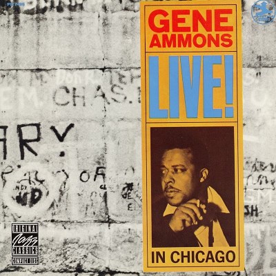 Gene Ammons/Live! In Chicago